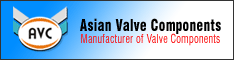 manufacturing of valve components